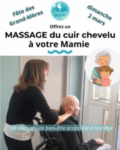 Bonne fête Mamie, je t'offre un massage du cuir chevelu pour une heure de détente